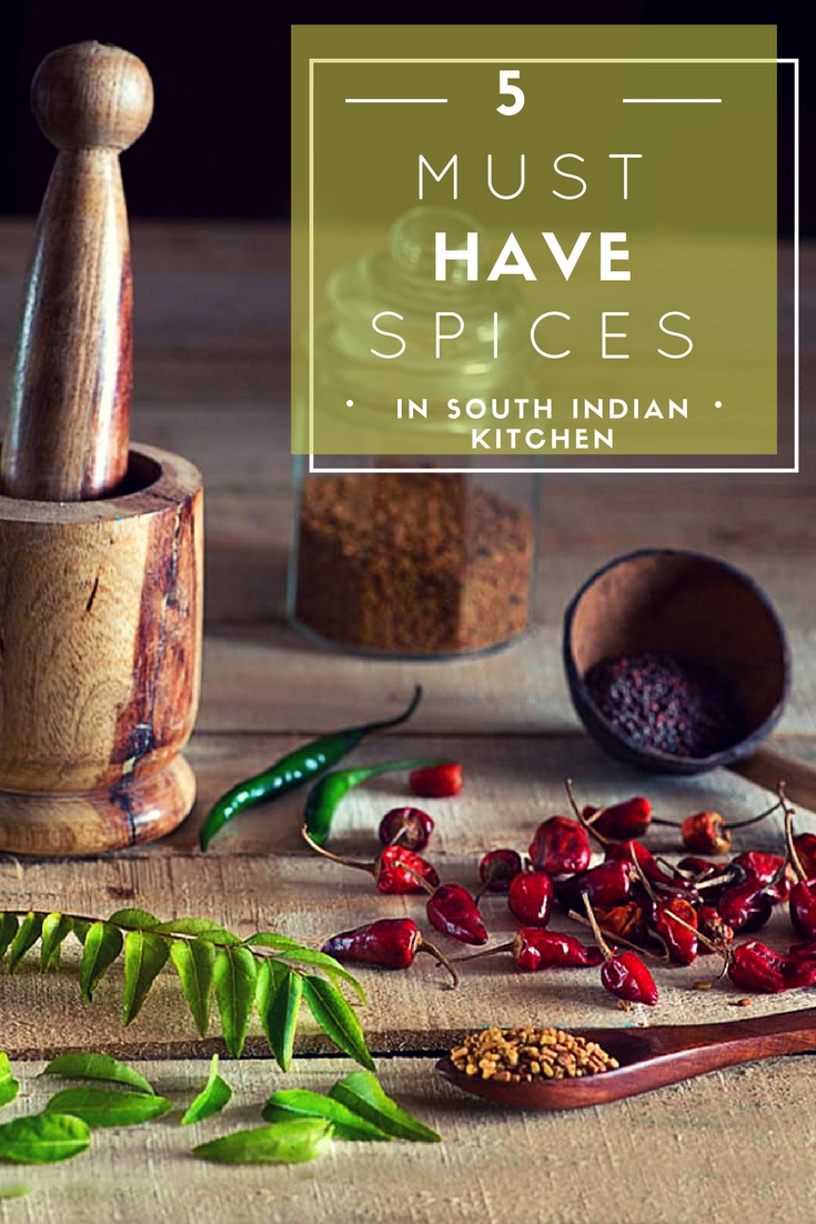 5 must have spices in south Indian Kitchen